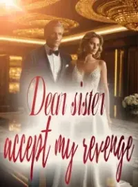 Dear Sister, Accept My Revenge Novel Cover