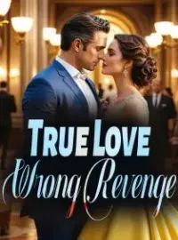 True Love, Wrong Revenge Novel Cover