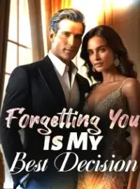 Forgetting You is My Best Decision Novel Cover
