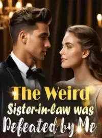 The Weird Sister-in-law was Defeated by Me Novel Cover