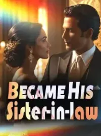 Became His Sister-in-law Novel Cover