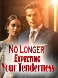 No Longer Expecting Your Tenderness Novel Cover