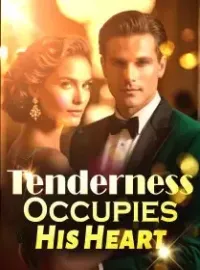 Tenderness Occupies His Heart Novel Cover
