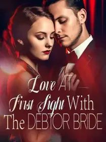 Love At First Sight With The Debtor Bride