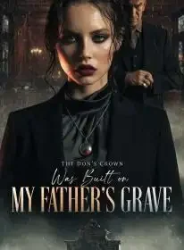 The Don’s Crown Was Built on My Father’s Grave Novel Cover