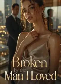Broken by the Man I Loved Novel Cover