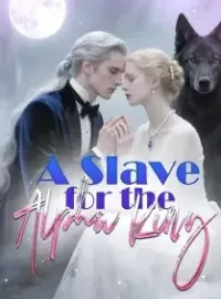 A Slave for the Alpha King Novel Cover