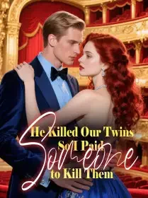He Killed Our Twins, So I Paid Someone to Kill Them Novel Cover