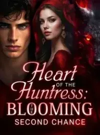 Heart of the Huntress: The Blooming Second Chance Novel Cover