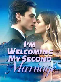 I'm Welcoming My Second Marriage Novel Cover