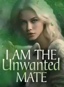 I am the Unwanted Mate Novel Cover