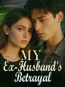 My Ex-Husband's Betrayal Novel Cover