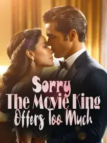 Sorry! The Movie King Offers Too Much Novel Cover