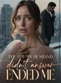 The Day My Husband Didn’t Answer Ended Me Novel Cover