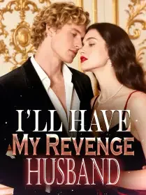 I’ll Have My Revenge, Husband Novel Cover