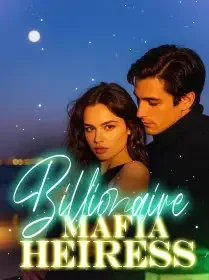 Billionaire Mafia Heiress Novel Cover