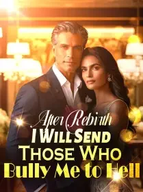 After Rebirth, I Will Send Those Who Bully Me to Hell! Novel Cover