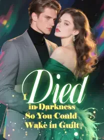 I Died in Darkness, So You Could Wake in Guilt Novel Cover
