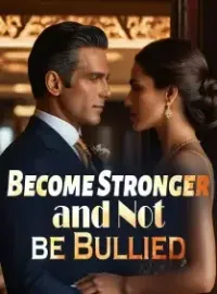 Become Stronger and Not be Bullied Novel Cover