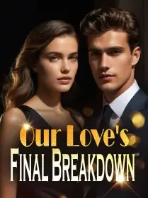 Our Love's Final Breakdown Novel Cover