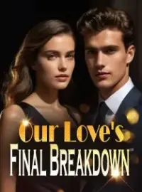 Our Love's Final Breakdown Novel Cover