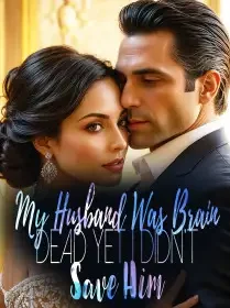 My Husband Was Brain Dead, Yet I Didn’t Save Him Novel Cover