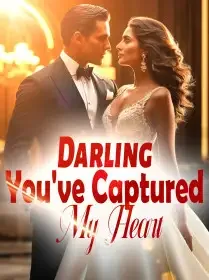 Darling, You've Captured My Heart!