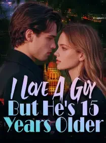 I Love A Guy, But He's 15 Years Older