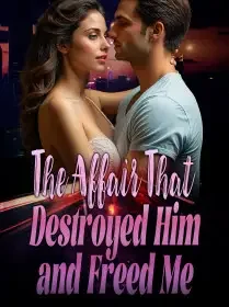The Affair That Destroyed Him and Freed Me Novel Cover