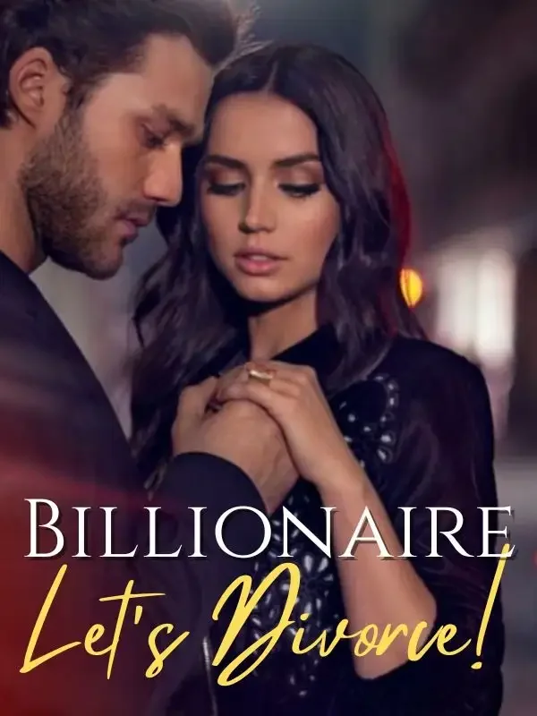Billionaire, Let's Divorce! Novel Cover