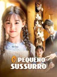 O Pequeno SussurroDramas Curtos