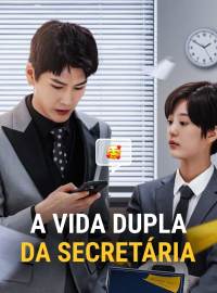 A Vida Dupla da SecretáriaDramas Curtos