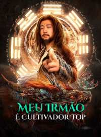 Meu Irmão É Cultivador Top