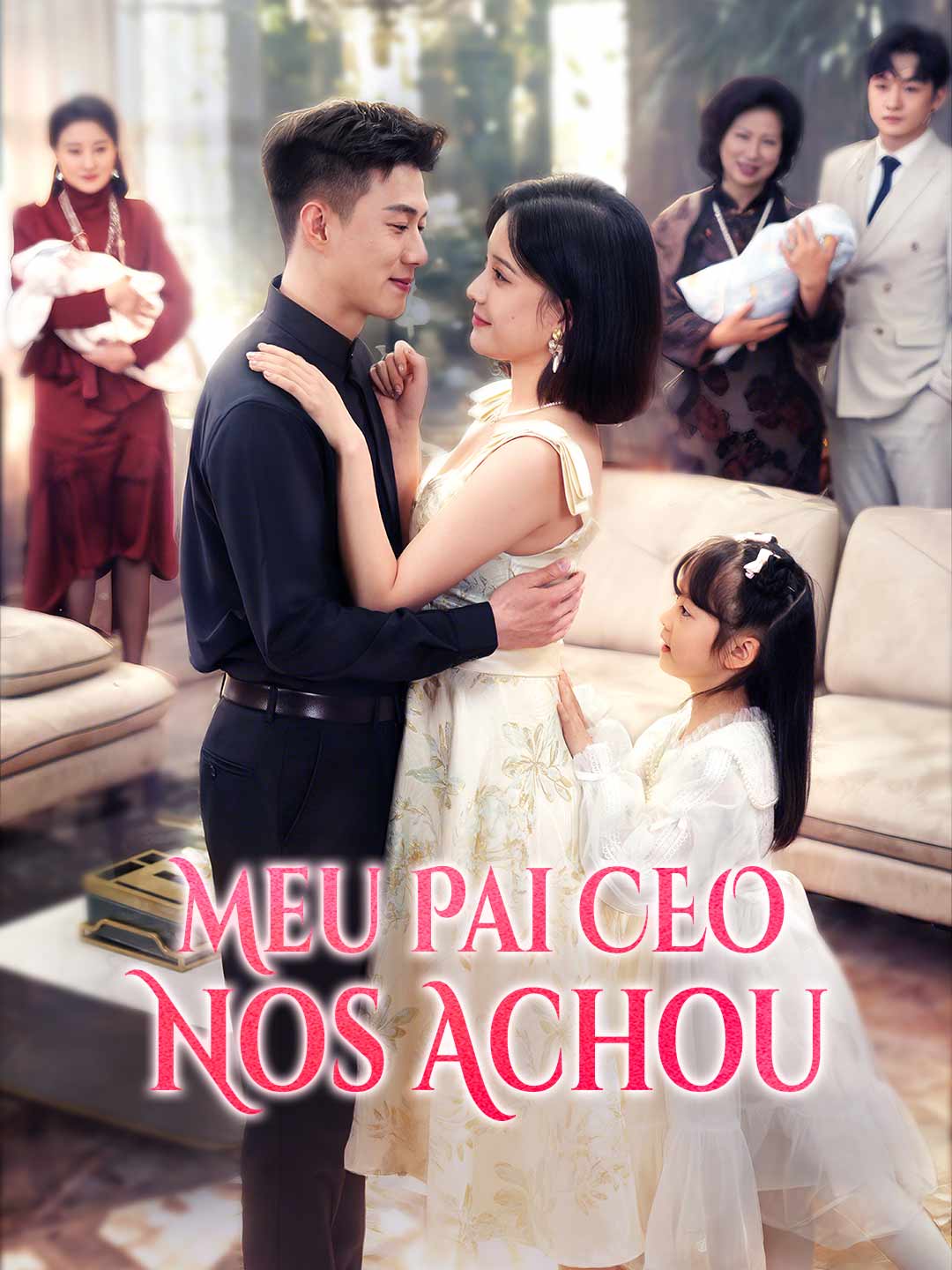 Meu Pai CEO Nos AchouMini Séries