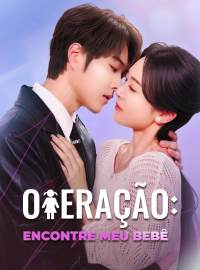 [dublado] Operação: Encontre Meu BebêDramas Curtos