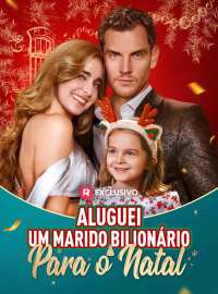 Aluguei um marido bilionário para o NatalDramas Curtos