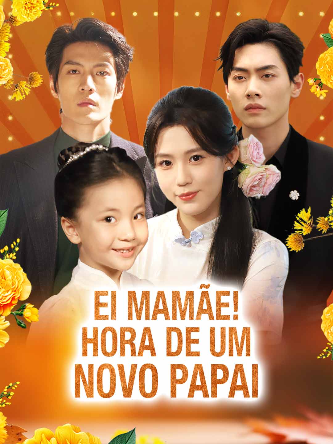 Ei Mamãe! Hora de um Novo PapaiMini Séries