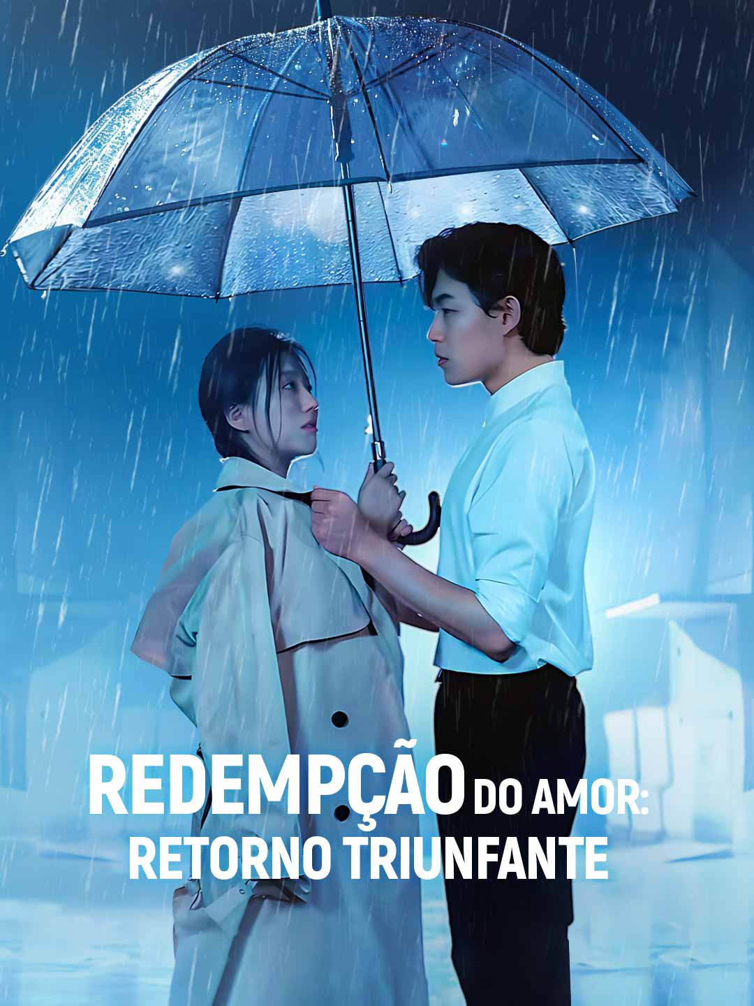 Redempção do Amor: Retorno TriunfanteMini Séries