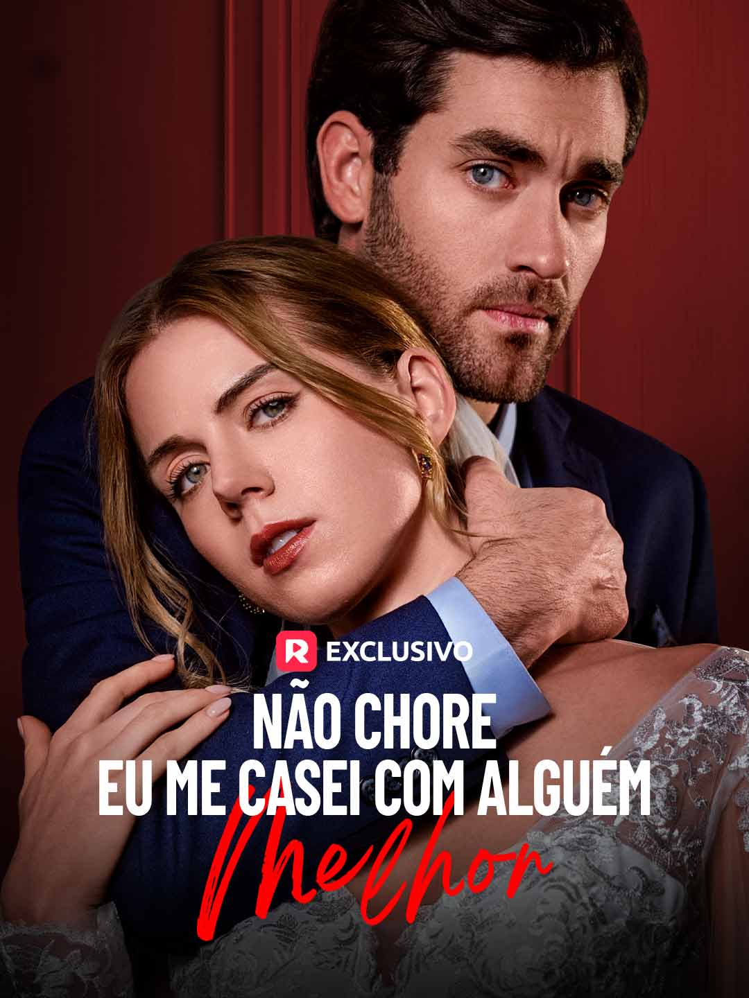 Não Chore, Eu Me Casei Com Alguém MelhorMini Séries