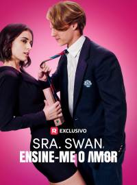 Sra. Swan, ensine-me o amorDramas Curtos