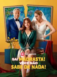 Sai, Madrasta! Você Não Sabe de Nada!Dramas Curtos