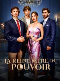 La Reine Mère en PouvoirMini-dramas
