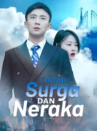 [Dijuluki] Cinta di Surga dan NerakaDrama Pendek