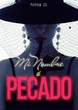 Portada de la novela Mi nombre es pecado 