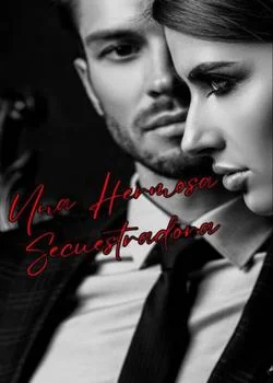Portada de la novela Una Hermosa Secuestradora
