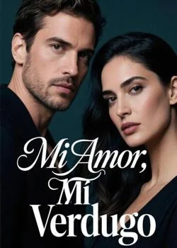 Portada de la novela Mi Amor, Mi Verdugo