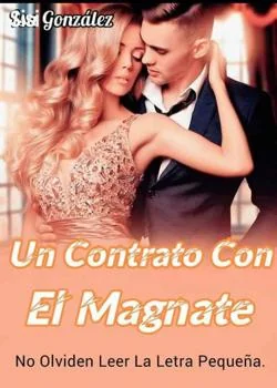 Portada de la novela Un Contrato Con El Magnate