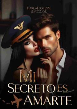 Portada de la novela Mi secreto es amarte.