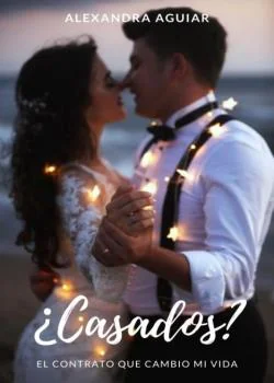 Portada de la novela ¿Casados?