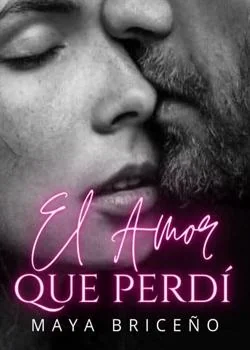 Portada de la novela El amor que perdí
